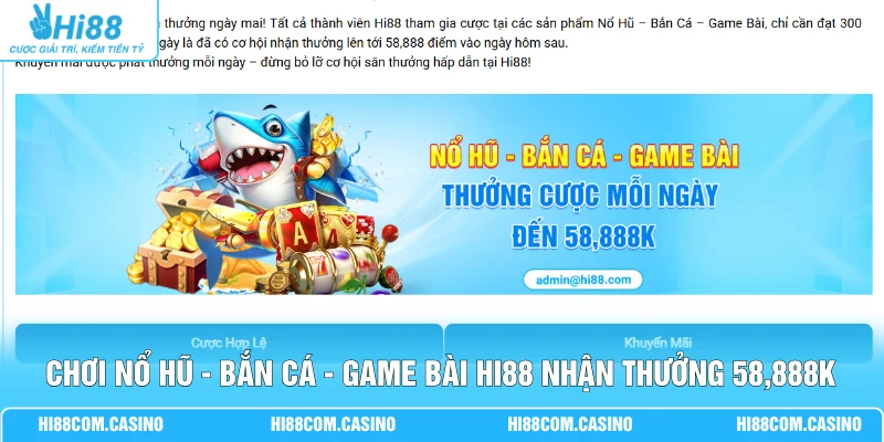 Chơi Nổ Hũ - Bắn Cá - Game Bài Hi88 Nhận Thưởng 58,888K 4 Chơi Nổ Hũ - Bắn Cá - Game Bài Hi88 Nhận Thưởng 58,888K