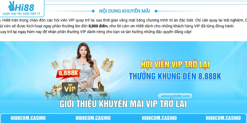 Khuyến Mãi VIP Trở Lại - Hi88 Tặng Lên Tới 20% Tiền Nạp 2 Giới thiệu khuyến mãi VIP trở lại