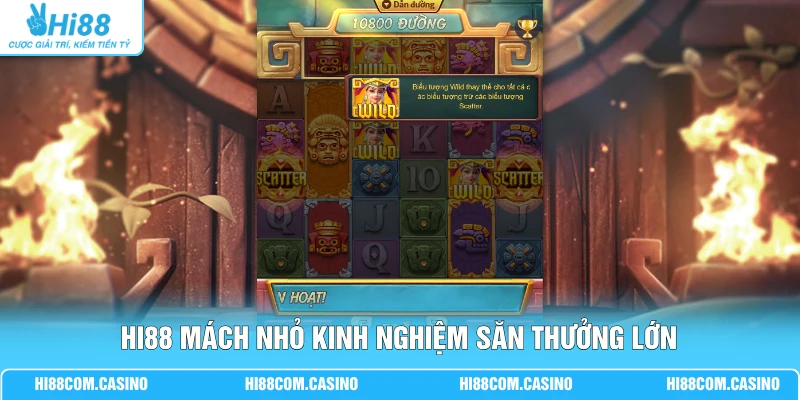 Kho Báu Aztec - Bí Mật Săn Hũ 99% Thắng Lớn Tại Hi88 3 Hi88 mách nhỏ kinh nghiệm săn thưởng lớn