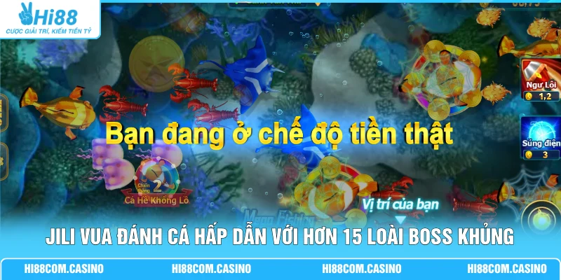 Jili Vua Đánh Cá | Đồ Họa 4K Sống Động, 15 Loài Boss Khủng 1 Jili Vua Đánh Cá hấp dẫn với hơn 15 loài boss khủng
