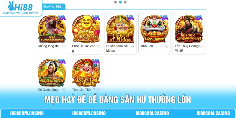 VA Điện Tử | Sân Chơi Đỉnh Cao Cùng 100+ Thể Loại Mới 3 Mẹo hay để dễ dàng săn hũ thưởng lớn