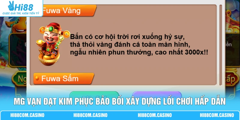 MG Vạn Đạt Kim Phúc Bảo Bối | Quay Chuẩn Ôm Trọn X888 1 MG Vạn Đạt Kim Phục Bảo Bối xây dựng lối chơi hấp dẫn